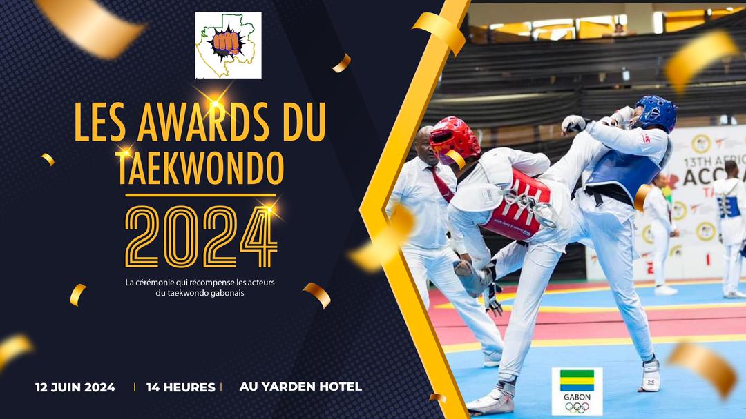 Taekwondo: la Fédération gabonaise annonce l’organisation de la cérémonie des Awards, une première !